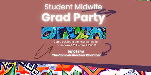 Student Midwife Grad Party!