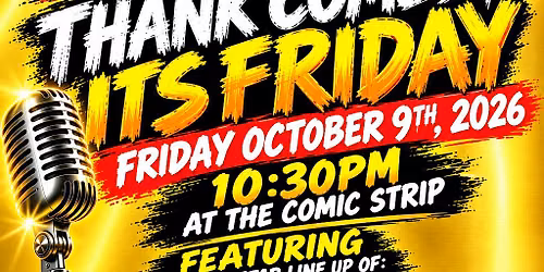 COMEDY SHOW FRIDAY LATE NIGHT OCT 9TH STAND UP  - NYC