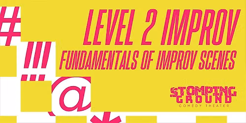 Level Two Improv:  Fundamentals of Improvised Scenes
