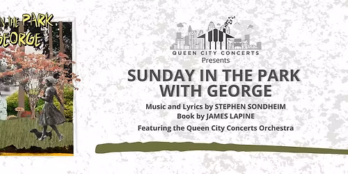 Sunday in the Park with George - A Staged Symphony Concert