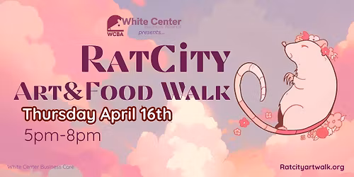 April Rat City Artwalk
