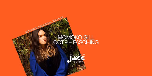Momoko Gill | Stockholm Jazz Festival