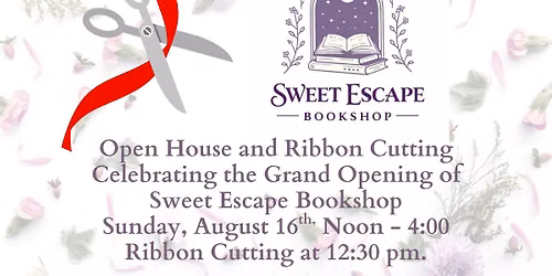 Grand Opening of Sweet Escape Bookshop