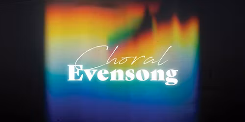 Choral Evensong