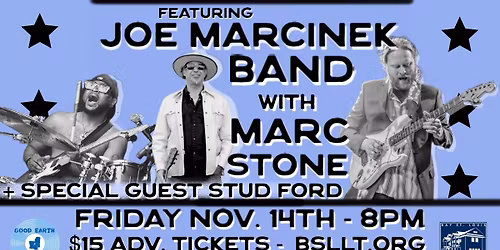 The Blues Ain't Dead! ft. Joe Marcinek Band + Marc Stone + Stud Ford + MORE!