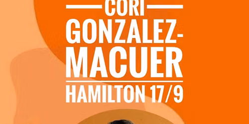 Cori Gonzalez-Macuer in Hamilton