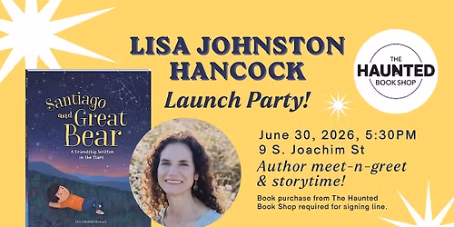 An Evening with Lisa Johnston Hancock: Stars and Stories