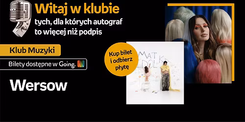 Wersow w Klubie Muzyki | album \u201eMatka Idolka\u201d w cenie biletu