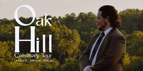 Oak Hill Cemetery Tour