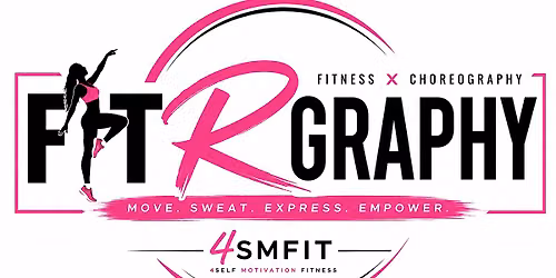 4SMFIT PRESENTS FIT-R-GRAPHY POP UP CLASS