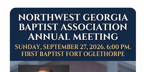 Northwest Georgia Baptist Association Annual Meeting