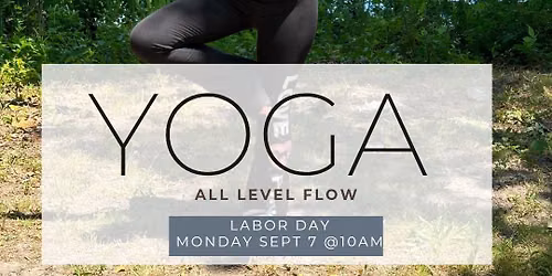 Labor Day All Levels Yoga