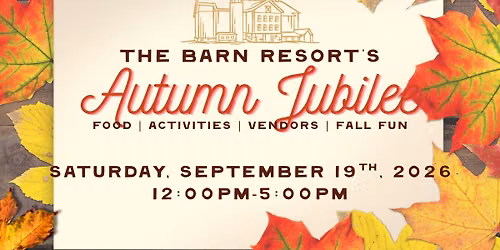 The Barn Resort's Autumn Jubilee