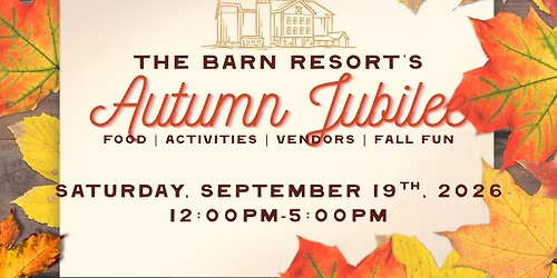 The Barn Resort's Autumn Jubilee