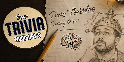 Fort Trivia Thursdays