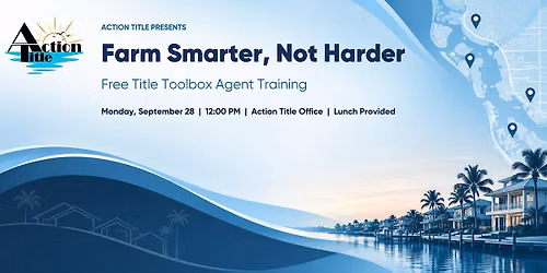 Farm Smarter, Not Harder: Free Title Toolbox Agent Training