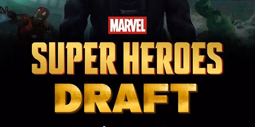 MTG Super Heroes Draft