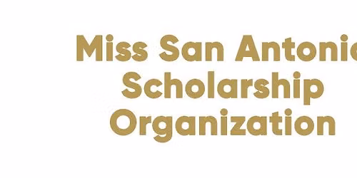 Miss San Antonio & Miss San Antonio Teen Scholarship PAgeant