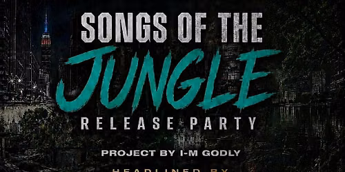 Songs of the Jungle release party