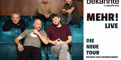 ALTE BEKANNTE - "MEHR!" LIVE