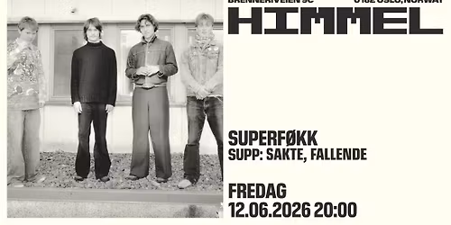 Superf\u00f8kk (support: Sakte, fallende) \/Himmel