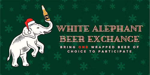 White Alephant Beer Exchange & Holiday Party
