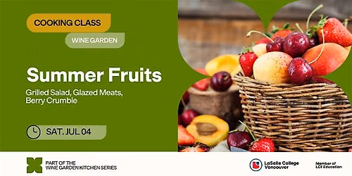 LCV Kitchen Series: Summer Fruits Wine Garden