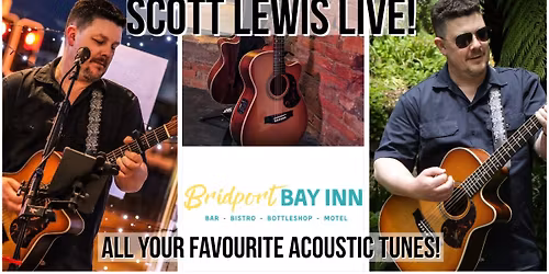 Scott Lewis Live & Acoustic at the Bridport Bay Inn! 