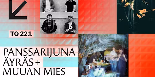 KULT Live: Panssarijuna, \u00c4yr\u00e4s + Muuan Mies