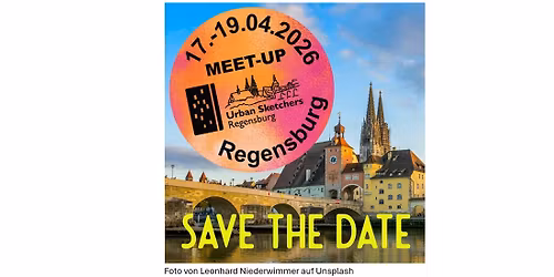 Save the date - MEET UP in Regensburg -Donau, R\u00f6mer, Mittelalter
