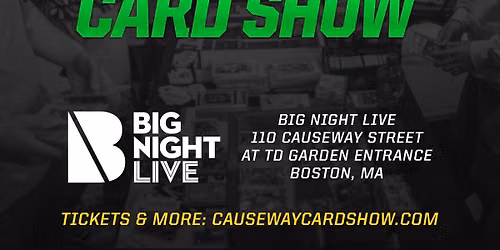 Causeway Card Show at Big Night Live