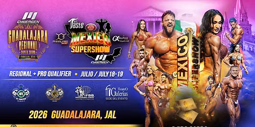 Mexico Supershow y Guadalajara Regional Supershow
