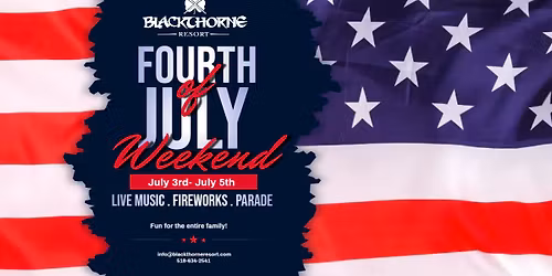 Blackthorne Resort's 4th of July Weekend 2026