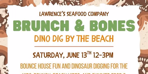 Brunch & Bones Dino Dig by the Beach! \ud83c\udfdd\ufe0f 