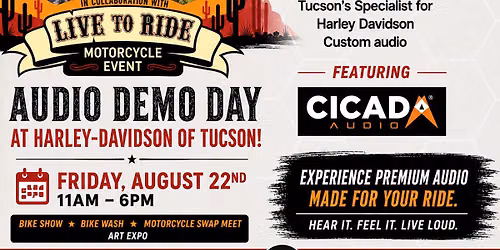 Audio Heads Demo Day @ Tucson Harley Davidson- Live to Ride event