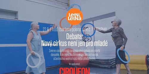 Debata: Nov\u00fd cirkus nen\u00ed jen pro mlad\u00e9