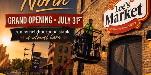 Lee's Market North: GRAND OPENING!