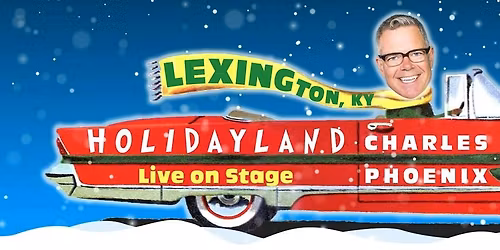 CHARLES PHOENIX: HOLIDAYLAND