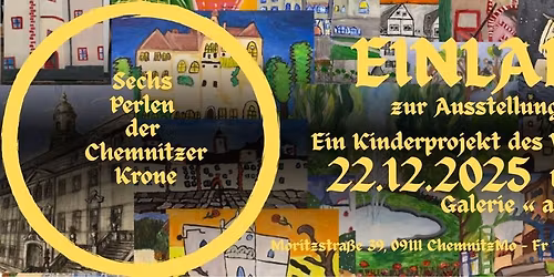 Vernissage "Sechs Perlen der Chemnitzer Krone"