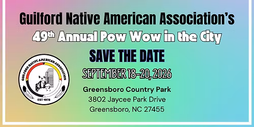 GNAA's 49th Annual Pow Wow!