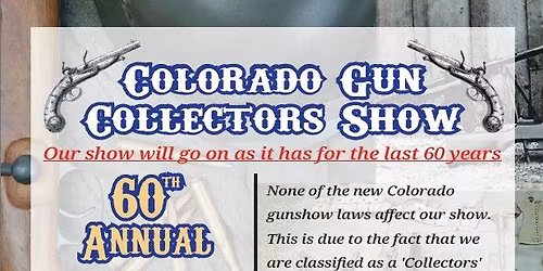 Colorado Gun Collectors Annual Show