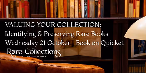 Valuing Your Collection: Identifying & Preserving Rare Books
