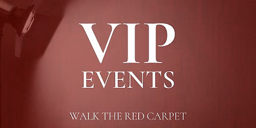 VIP Hollywood Events: Red Carpet