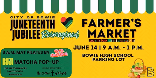 Bowie Juneteenth Farmer's Market - City of Bowie