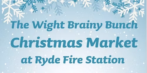 Wight Brainy Bunch Winter Wonderland Christmas Market