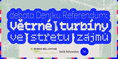 Debata DR: V\u011btrn\u00e9 turb\u00edny ve st\u0159etu z\u00e1jm\u016f | D. Kortus, \u00c1. Tkadle\u010dek, Z. Pokorn\u00e1, M. Moravansk\u00fd