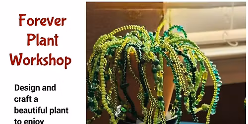 Forever Plant Workshop 