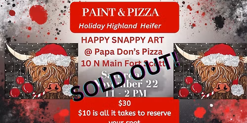 SOLD OUT!!! Paint & Pizza - Holiday Highland Heifer 