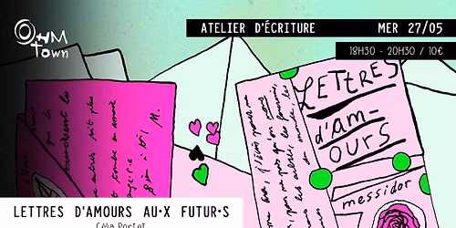 Atelier d\u2019\u00e9criture : Lettre(s) d\u2019amour(s) au(x) futur(s) avec C\u00e9lia Portet \u00b7 messidor