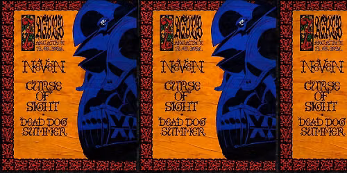 PR\u017dILICA: Neven, Curse of Sight & Dead Dog Summer